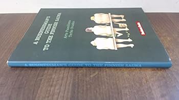 Hardcover A Businessman's Guide to the Finnish Sauna [Unqualified] Book