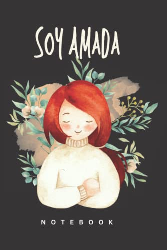  Soy Amada Notebook: Cuaderno de notas Soy amada con versículo Juan 3:16