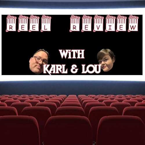 Reel Review with Karl & Lou cover art