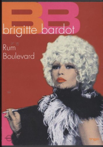 Preisvergleich Produktbild Brigitte Bardot: Rum Boulevard