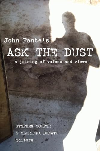 John Fante: Ask the Dust