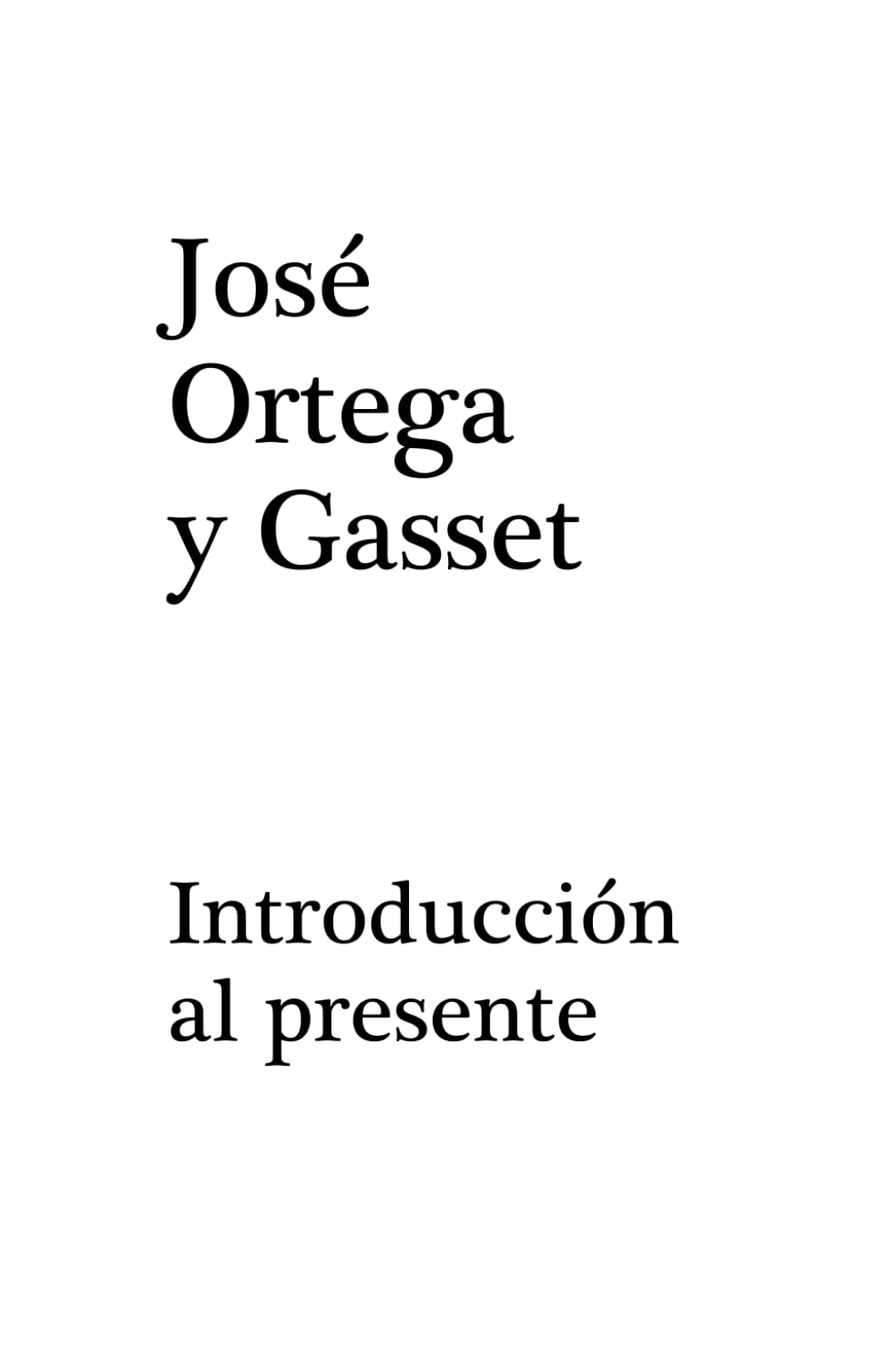 Introducción al presente