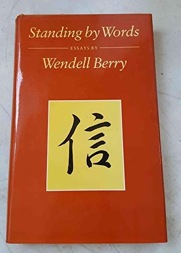 Standing by words: Essays 0865471215 Book Cover