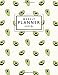 Weekly Planner 2019: This avocado planner has weekly views with to-do lists, inspirational quotes and funny holidays, the perfect organizer with vision boards and more. (Avocado Organizers)