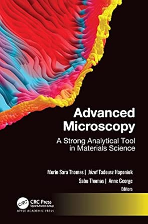 Advanced Microscopy: A Strong Analytical Tool in Materials Science-Wow! eBook