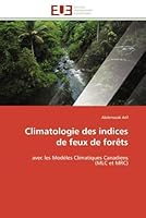 Climatologie Des Indices de Feux de Foraats 6131535922 Book Cover