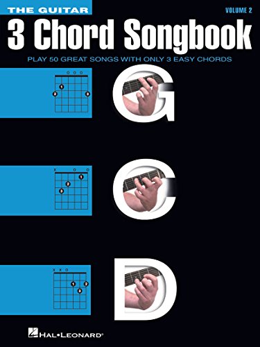 The Guitar Three-Chord Songbook - Volume 2 G-C-D.