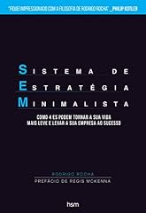 Capa de SEM Sistema de Estratégia Minimalista: Como 4Es podem tornar sua vida mais leve e levar a sua empresa ao sucesso