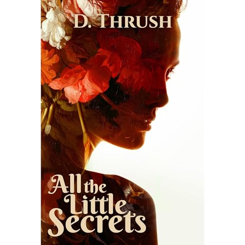 All the Little Secrets by D. Thrush episode artwork