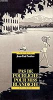 Pas de pourliche pour Miss Blandiche 2070590291 Book Cover