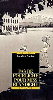 Mass Market Paperback Pas de pourliche pour Miss Blandiche (INACTIF- PAGE NOIRE 1) [French] Book