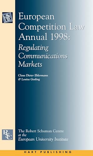 European Competition Law Annual 1998: Regulating Communications Markets