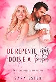 De repente nós dois e a babá: LIVRO ÚNICO (Portuguese Edition)