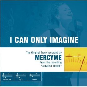 MERCYME - I Can Only Imagine - Amazon.com Music