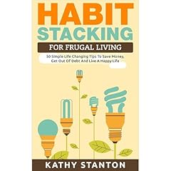 Habit Stacking For Frugal Living Audiolibro Por Kathy Stanton arte de portada