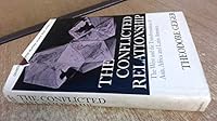 The Conflicted Relationship B0000CNIXG Book Cover