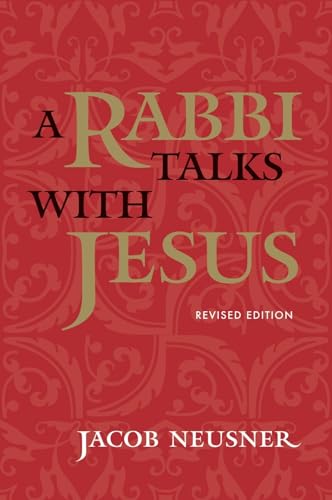 A Rabbi Talks with Jesus