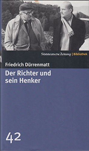 Der Richter und sein Henker. SZ-Bibliothek Band 42 [German] 3937793410 Book Cover