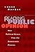Reading Public Opinion: How Political Actors View the Democratic Process (Studies in Communication, Media, and Public Opinion)