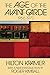 The Age of the Avant-garde: 1956-1972 - Kramer, Hilton