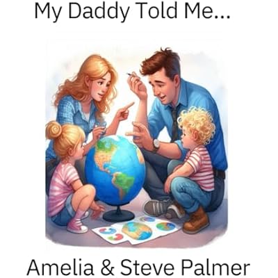 My Daddy Told Me...
