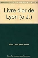 Livre d'or de Lyon B004O90GMU Book Cover
