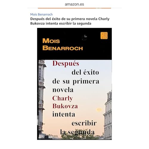Despu&amp;eacute;s del &amp;eacute;xito de su primera novela Charly Bukovza intenta escribir la segunda | Mois Benarroch episode artwork