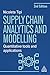 Supply Chain Analytics and Modelling: Quantitative Tools and Applications