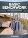 Basic Benchwork For Home Machinists (Fox Chapel Publishing) Practical, Hands-On Guide to Engineering Bench Work for Apprentices & Amateur Metalworkers; Technical Diagrams, Tables, & Illustrations