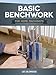 Basic Benchwork For Home Machinists (Fox Chapel Publishing) Practical, Hands-On Guide to Engineering Bench Work for Apprentices & Amateur Metalworkers; Technical Diagrams, Tables, & Illustrations