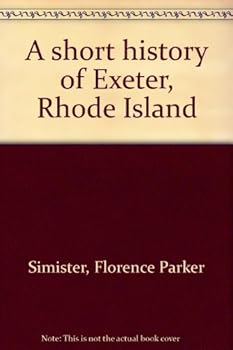 A Short History of Exeter, Rhode Island