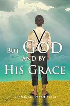 Paperback But God and by His Grace Book
