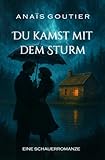 Cover zum Buch Du kamst mit dem Sturm