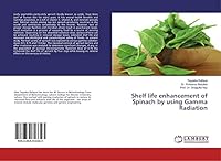 Shelf life enhancement of Spinach by using Gamma Radiation 3659753343 Book Cover