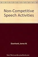 Non-Competitive Speech Activities 0844256404 Book Cover