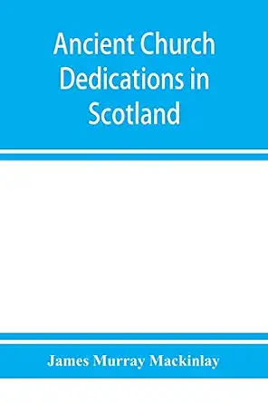 Ancient church dedications in Scotland-Wow! eBook
