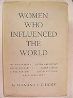 Women Who Influenced The World. B000ID5PKY Book Cover