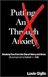 Putting an X Through Anxiety: Breaking Free from the Grip of Worry and Stress