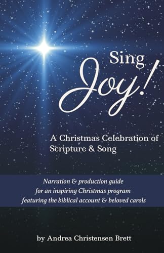 Sing Joy!: A Christmas Celebration of Scripture & Song