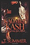Kaomi & Kash: A Dangerous Love Affair