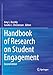 Handbook of Research on Student Engagement