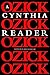 A Cynthia Ozick Reader