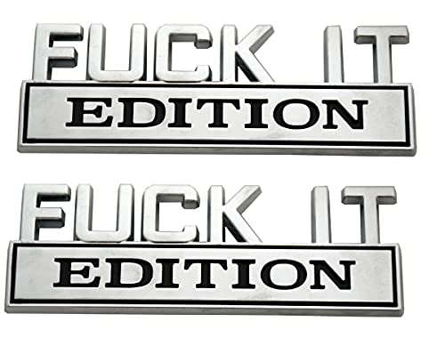 Image of CDD 2 Pcs Fuck IT Edition Emblems Car Side Rear Front Hood Trunk Door Fender Bumper Badge 3D Decal Replacement for F-150 F250 F350 Silverado 1500 2500 Sierra GMC Chevy Car Truck SUV (Chrome /Black)