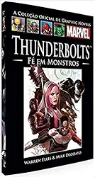 Thunderbolts - Fé Em Monstros (Coleção Oficial de Graphic Novels Marvel, n°57)