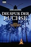  Die Spur der Luchse: Ein Fall für Ingrid Nyström und Stina Forss (Die Kommissarinnen Nyström und Forss ermitteln 10)