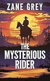 The Mysterious Rider