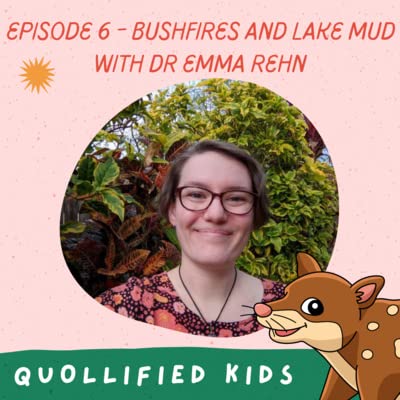E6 Part 2 - Bushfires and lake mud with Dr Emma Rehn copertina