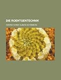  Die Roentgentechnik