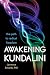 Awakening Kundalini: The Path to Radical Freedom