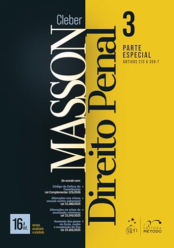 Direito Penal – Parte Especial – (arts. 213 a 359-t) – Vol. 3 – 16ª Edição 2026